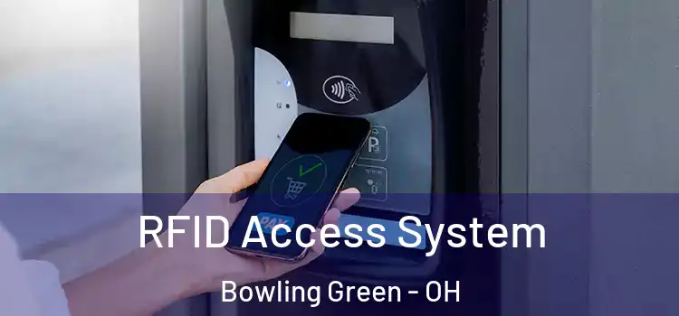  RFID Access System Bowling Green - OH